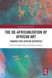 Abbildung von: The De-Africanization of African Art - Routledge