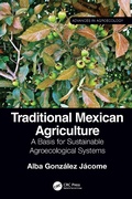 Cover: Traditional Mexican Agriculture - CRC Press