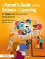 Cover: A Parent's Guide to The Science of Learning - Routledge