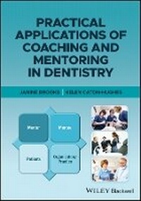 Enlarge image Cover: Practical Applications of Coaching and Mentoring in Dentistry - Wiley