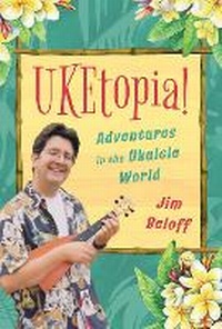 Enlarge image Cover: UKEtopia! - Backbeat Books