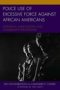 Abbildung von: Police Use of Excessive Force against African Americans - Lexington Books
