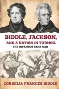 Cover: Biddle, Jackson, and a Nation in Turmoil - Oxford Southern