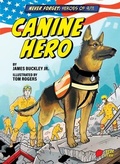 Cover: Canine Hero - Bear Claw Books