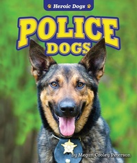 Enlarge image Cover: Police Dogs - Bearport Books