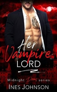 Enlarge image Cover: Her Vampire Lord - Midnight Romance, LLC