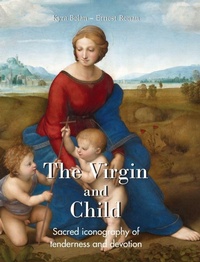 Enlarge image Cover: The Virgin And Child - Parkstone Press USA, Limited