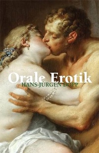 Abbildung von: Orale Erotik - Parkstone Press USA, Limited