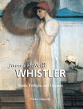 Cover: James McNeill Whistler - Parkstone Press USA, Limited