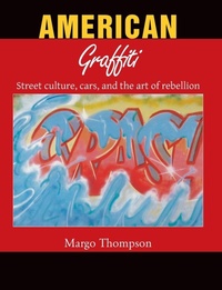 Enlarge image Cover: American Graffiti - Parkstone Press USA, Limited
