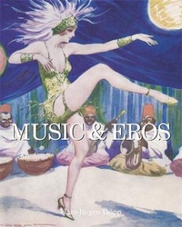 Abbildung von: Music & Eros - Parkstone Press USA, Limited