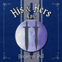 Enlarge image Cover: His and Hers Epic - Palmetto Publishing