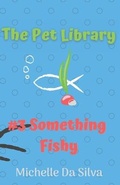 Cover: The Pet Library - Kisskadee Kids Books