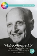 Cover: Pedro Arrupe SJ - Messenger Publications