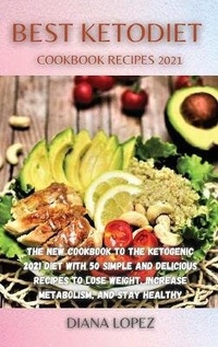 Abbildung von: Best Ketodiet Cookbook Recipes 2021 - Diana Lopez