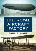 Cover: The Royal Aircraft Factory - Fonthill Media Ltd