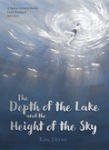 Cover: The Depth of the Lake and the Height of the Sky - Floris Books