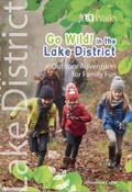 Cover: Go Wild in the Lake District - Northern Eye Books