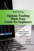 Cover: Options Trading Made Easy Guide for Beginners - Josh Swing