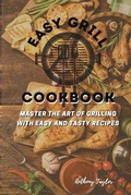 Cover: Easy Grill Cookbook - Aicem Ltd
