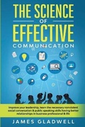 Cover: The Science Of Effective Communication - James Gladwell