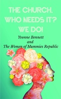 Cover: The Church Who Needs It? We Do! - Clink Street Publishing