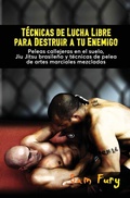 Cover: Tecnicas de Lucha Libre para Destruir a tu Enemigo - SF Nonfiction Books