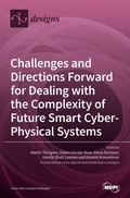Cover: Challenges and Directions Forward for Dealing with the Complexity of Future Smart Cyber-Physical Systems - MDPI AG