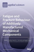 Cover: Fatigue and Fracture Behaviour of Additively Manufactured Mechanical Components - MDPI AG