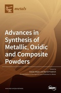 Cover: Advances in Synthesis of Metallic, Oxidic and Composite Powders - MDPI AG