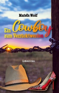 Abbildung von: Ein Cowboy zum Verrücktwerden - BoD - Books on Demand