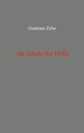 Cover: Im Schutz der H&ouml;lle - BoD - Books on Demand