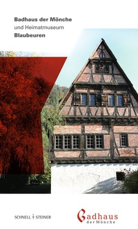 Abbildung von: Badhaus der Mönche und Heimatmuseum - Schnell & Steiner