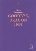 Cover: Goodbye, Dragon Inn - Fireflies Press