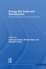 Cover: Energy, Bio Fuels and Development - Routledge