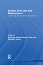Cover: Energy, Bio Fuels and Development - Routledge