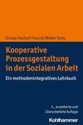 Cover: Kooperative Prozessgestaltung in der Sozialen Arbeit - Kohlhammer