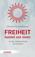 Cover: Freiheit kommt von innen - Verlag Herder