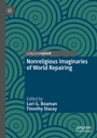 Cover: Nonreligious Imaginaries of World Repairing - Palgrave Macmillan