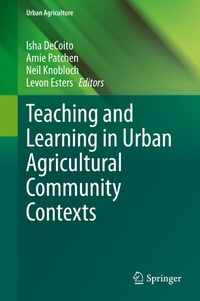 Abbildung von: Teaching and Learning in Urban Agricultural Community Contexts - Springer