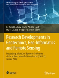 Enlarge image Cover: Research Developments in Geotechnics, Geo-Informatics and Remote Sensing - Springer