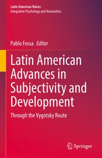 Enlarge image Cover: Latin American Advances in Subjectivity and Development - Springer