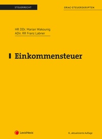 Abbildung von: Einkommensteuer (Skriptum) - LexisNexis ARD ORAC