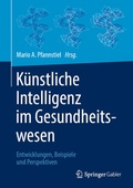 Cover: K&uuml;nstliche Intelligenz im Gesundheitswesen - Springer Gabler