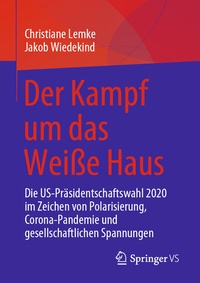 Abbildung von: Der Kampf um das Weiße Haus - Springer VS