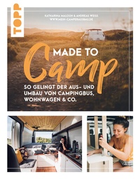 Abbildung von: Made to Camp. - Frech