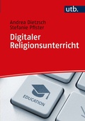 Cover: Digitaler Religionsunterricht - UTB