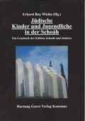 Cover: J&uuml;dische Kinder und Jugendliche in der Scho&aacute;h - Hartung-Gorre