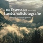 Cover: Die Essenz der Landschaftsfotografie - dpunkt