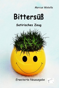 Enlarge image Cover: Bittersüß - Edition Paashaas Verlag EPV